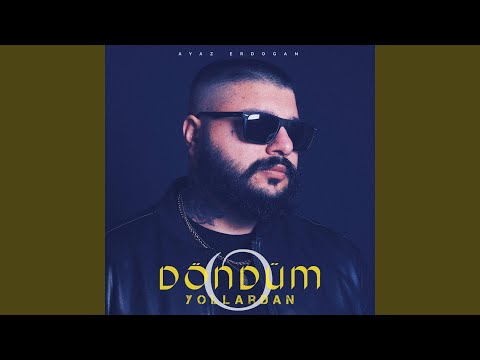 Döndüm o Yollardan