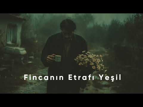 Fincanın Etrafı Yeşil | Psychedelic Anatolian Epic Folk Rock