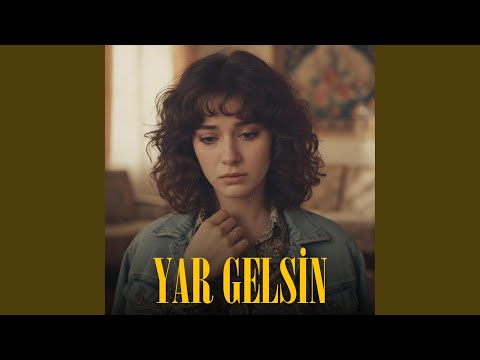 Yar Gelsin