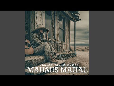 Mahsus Mahal (Anatolian Country)