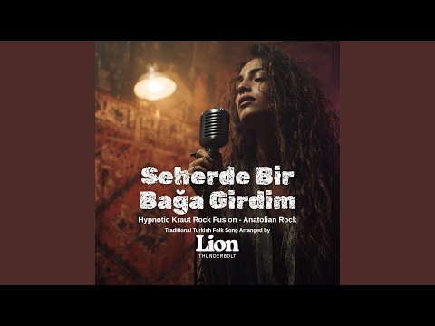 Seherde Bir Bağa Girdim
