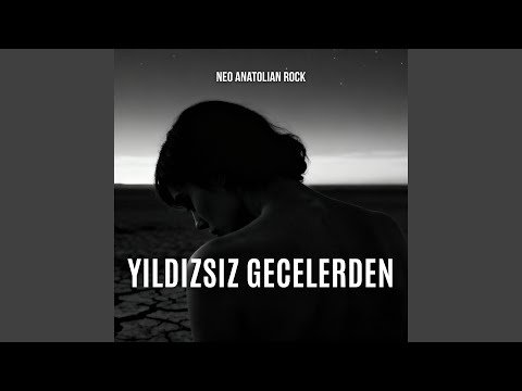 Yıldızsız Gecelerden