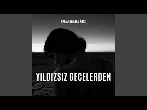 Yıldızsız Gecelerden