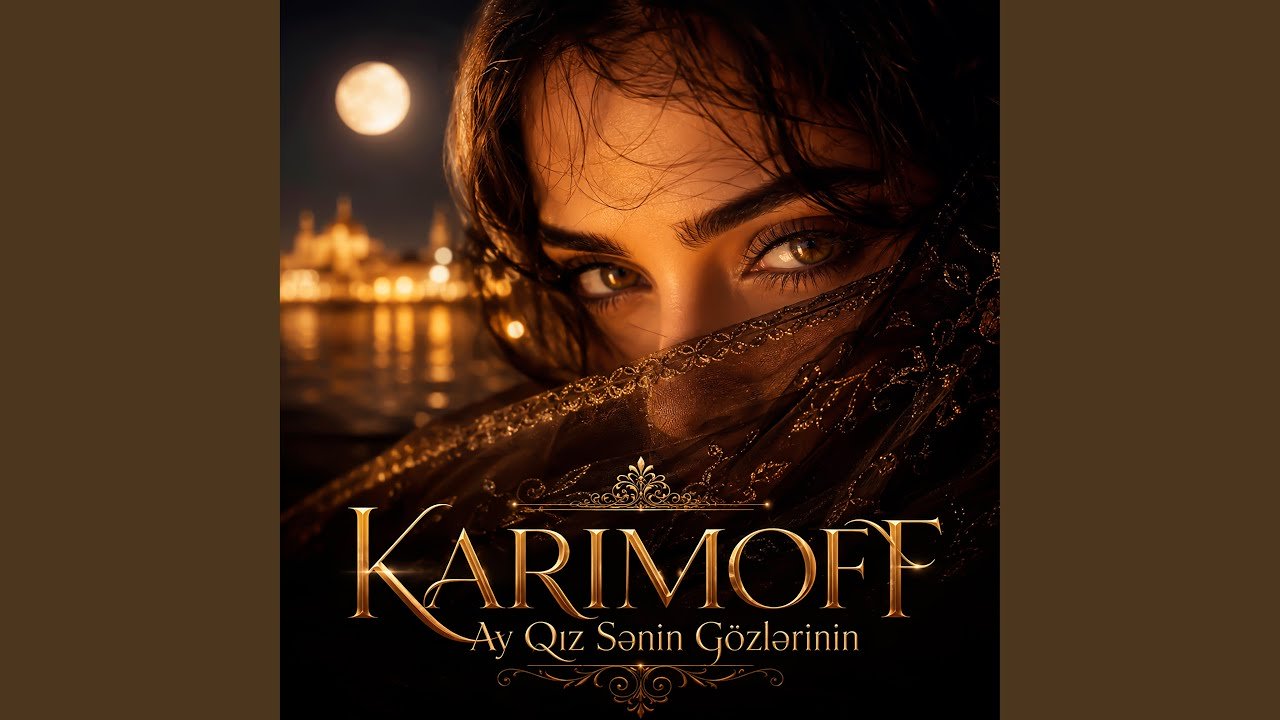 Ay Qız Sənin Gözlərinin