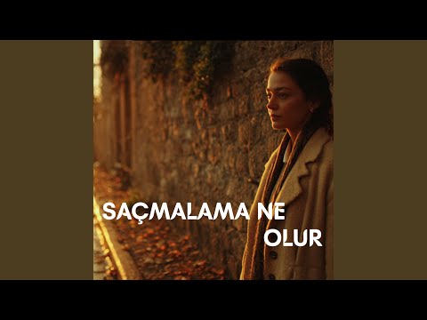 SAÇMALAMA NE OLUR