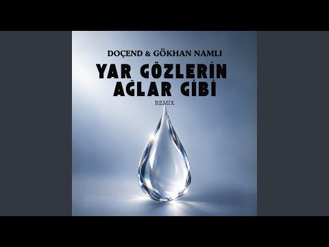 Yar Gözlerin Ağlar Gibi